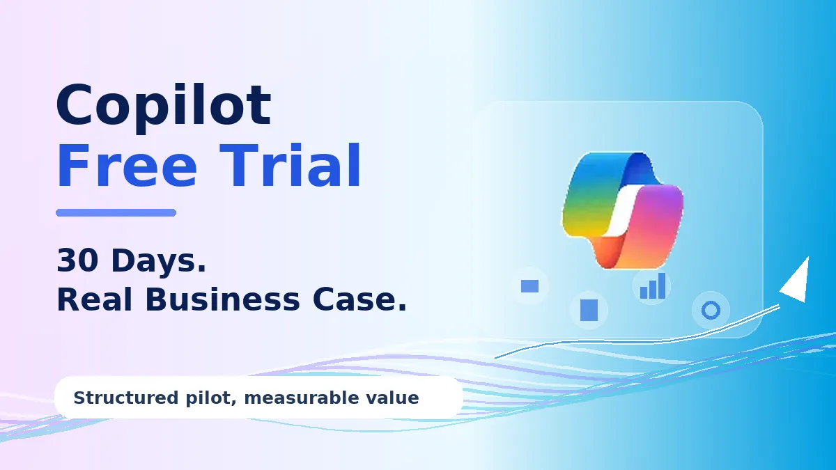 Copilot Free Trial: Why Most End Without a Business Case — and How to Fix That
